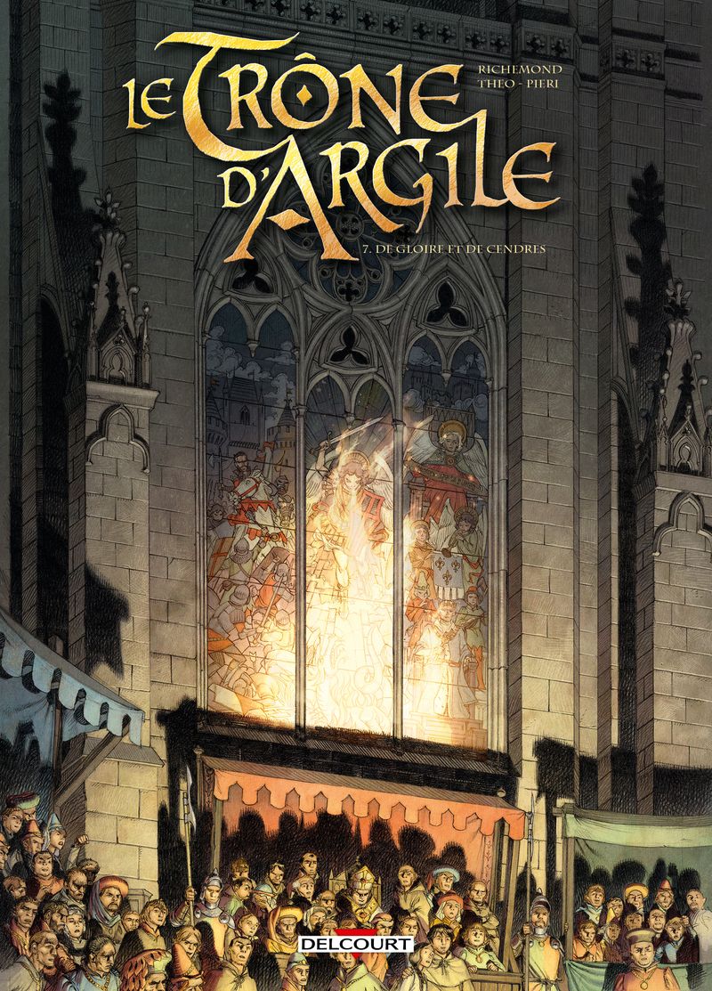 Le Trône d'Argile Tome 7 : De gloire et de cendres