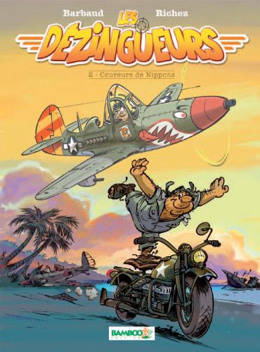 Les Dézingueurs Tome 2 : Coureurs de Nippons