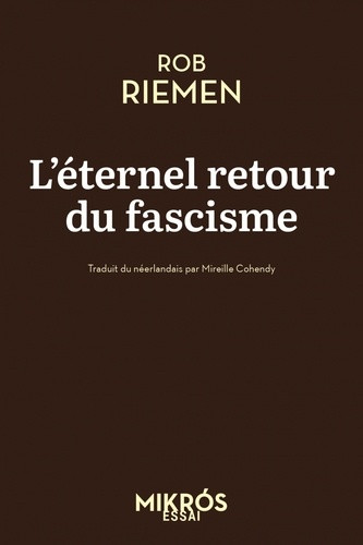 L'éternel retour du fascisme