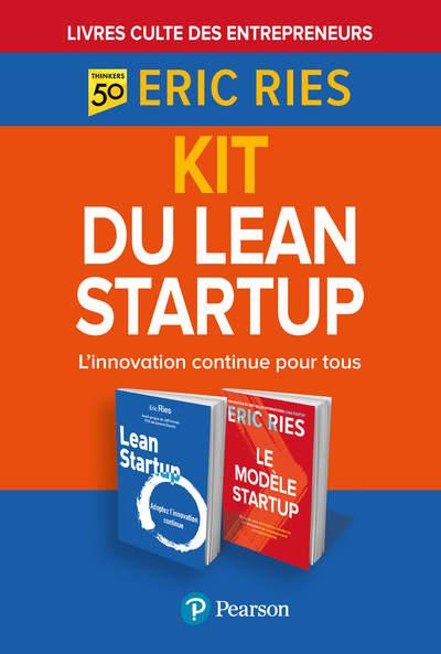 Kit du Lean Startup. L'innovation continue pour tous. Pack en 2 volumes : Lean Startup ; Le modèle S