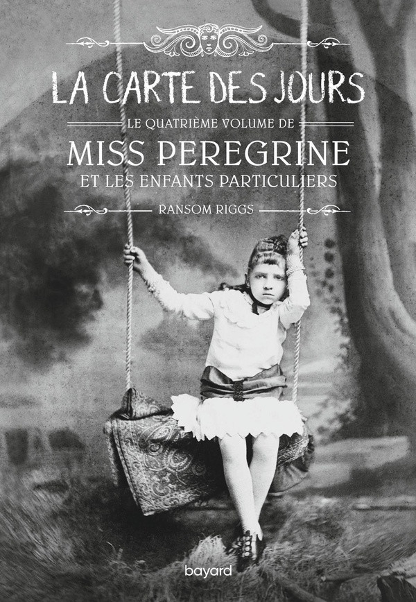 Miss Peregrine et les enfants particuliers Tome 4 : La carte des jours