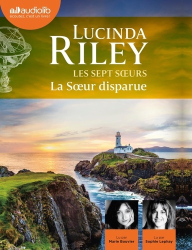 Les sept soeurs Tome 7 : La Soeur disparue. 2 CD audio MP3