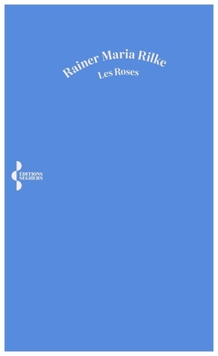 Les Roses. Suivi de Les Fenêtres