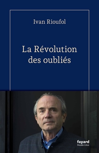 La révolution des oubliés