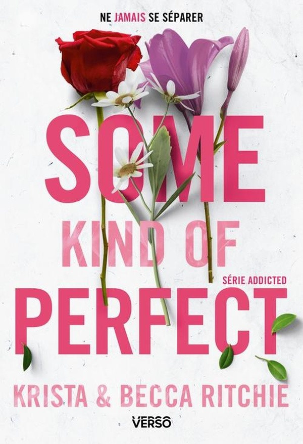 Addicted/10/Some Kind of Perfect