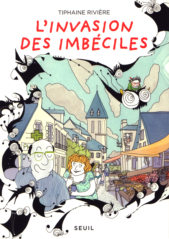 L'invasion des imbéciles Tome 1