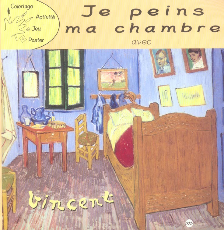 Je peins ma chambre avec Vincent