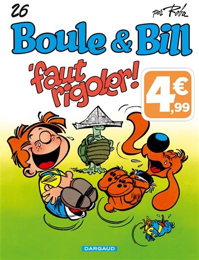 Boule & Bill Tome 26 : Faut rigoler !