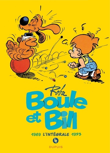 Boule & Bill L'intégrale tome 4 : 1969-1973