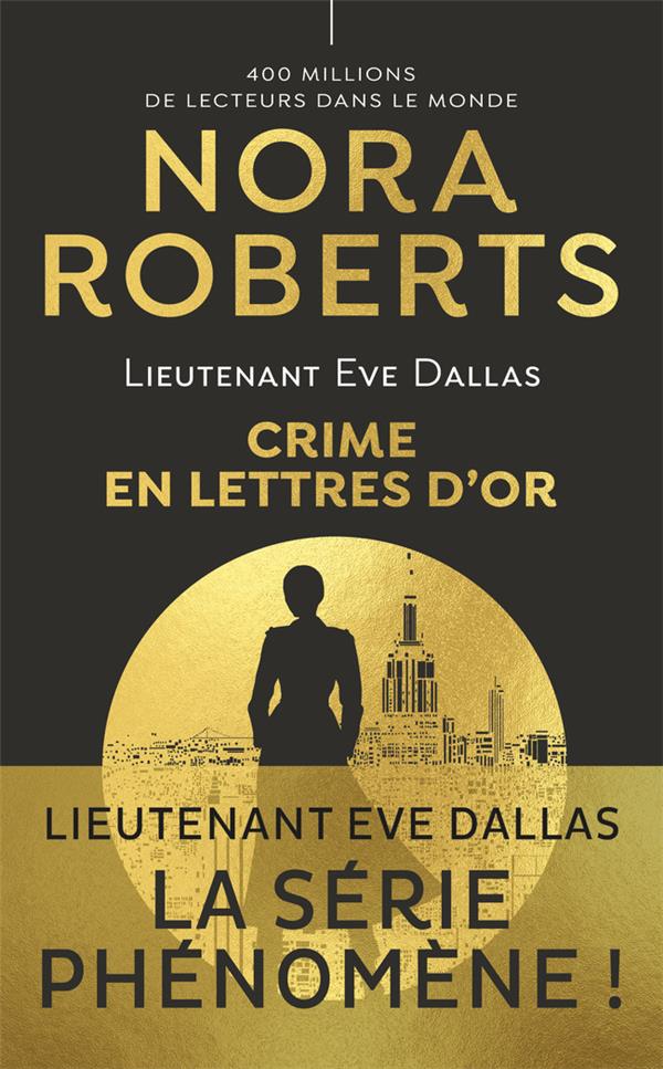 Lieutenant Eve Dallas/50/Crime en lettres d'or