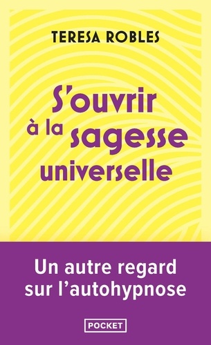 S'ouvrir à la sagesse universelle