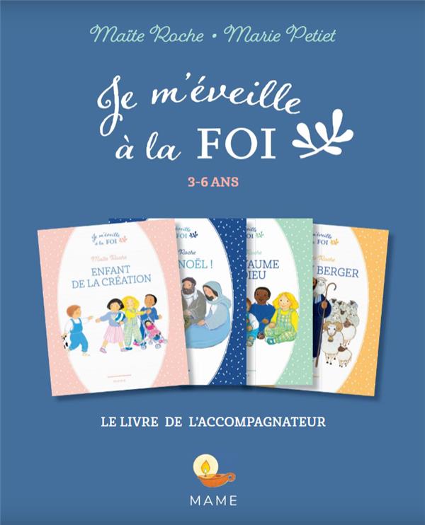 Je m'éveille à la foi 3-6 ans. Le livret de l'accompagnateur