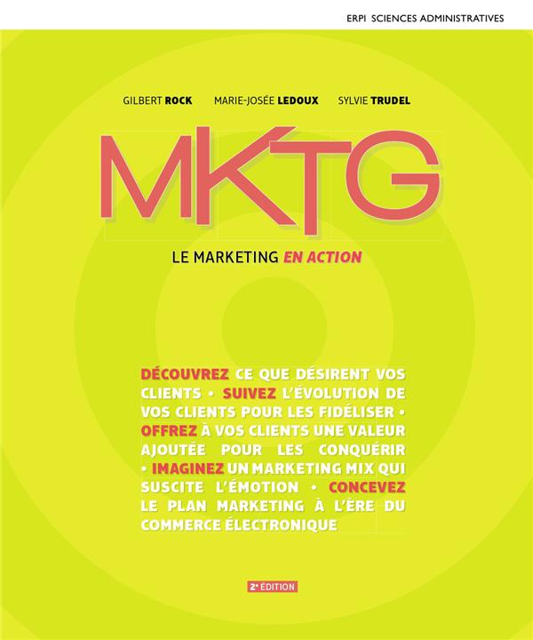 MKTG : LE MARKETING EN ACTION - 2E EDITION - MANUEL VERSION NUMERIQUE 1 AN