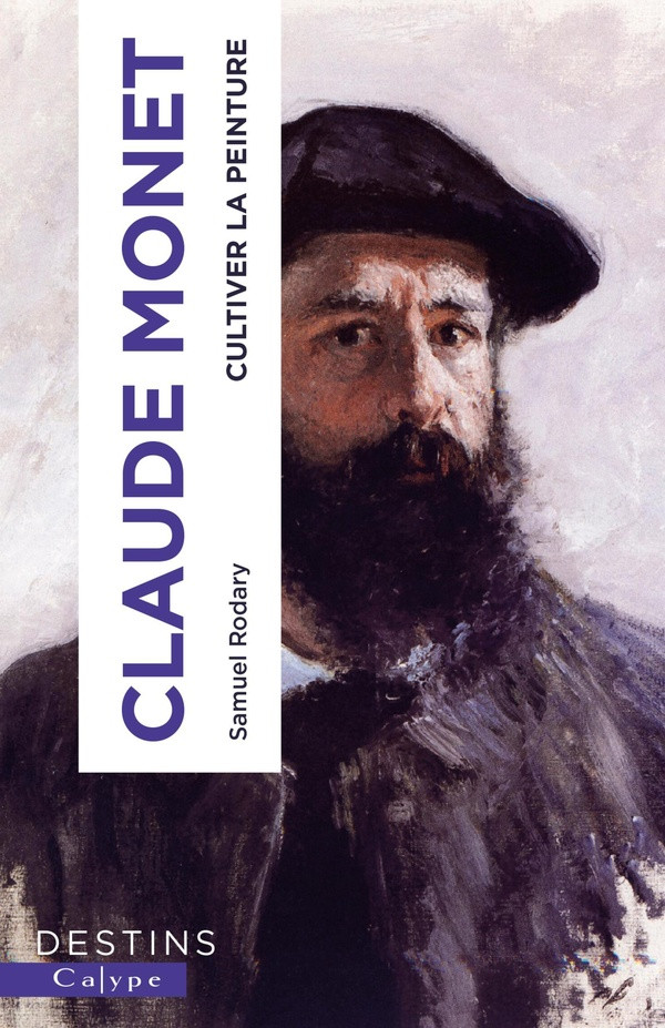 Claude Monet. Cultiver la peinture