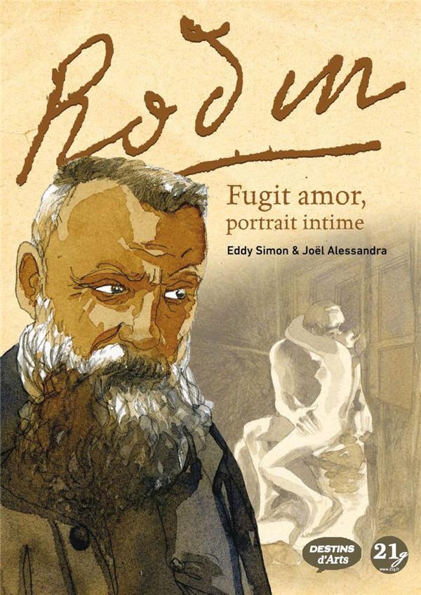 Rodin. Fugit amor, portrait intime