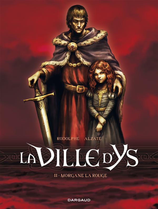 La Ville d'Ys Tome 2 : Morgane la rouge