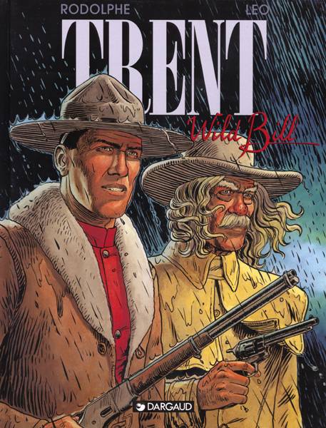 Trent Tome 5 : Wild Bill