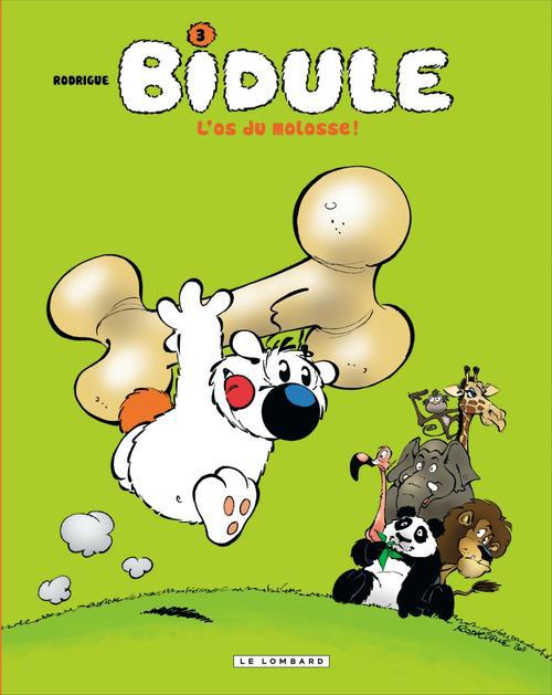 Bidule Tome 3 : L'os du molosse