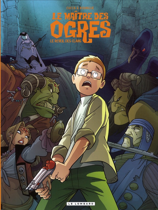 Le maître des ogres Tome 2 : Le réveil des clans