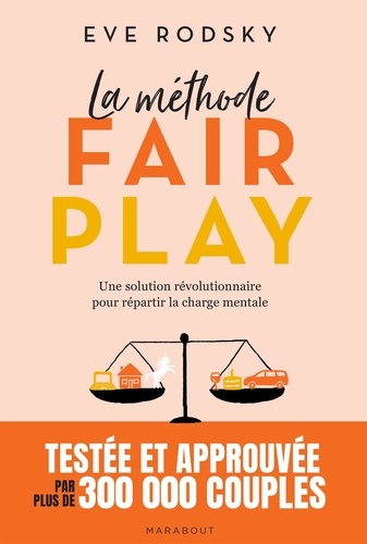 La méthode Fair Play. Une solution révolutionnaire pour enfin répartir les tâches à la maison et gag