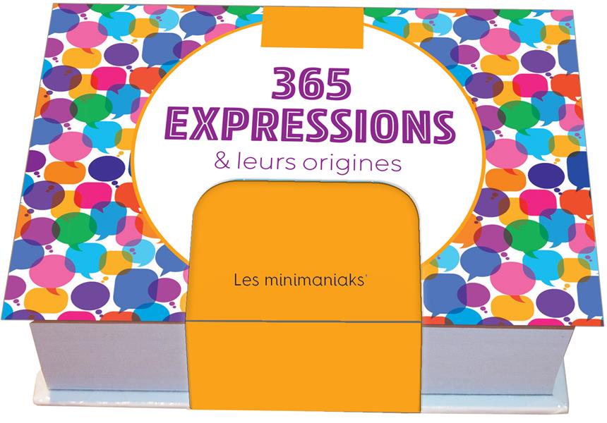 365 expressions françaises expliquée. Edition 2022