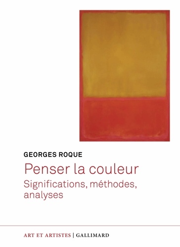 Penser la couleur. Significations, méthodes, analyses