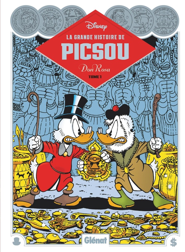 La Grande Histoire de Picsou Tome 1