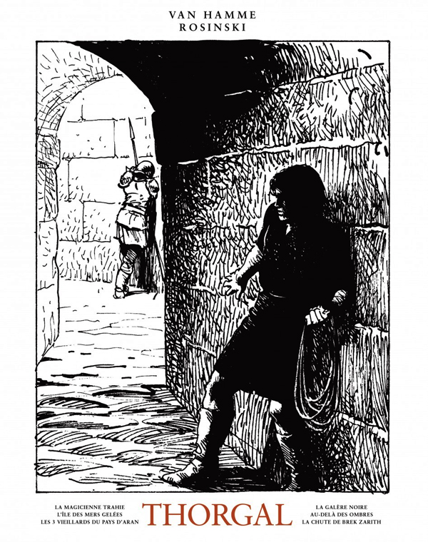 Thorgal Oeuvres complètes : La magicienne trahie ; L'île des mers gelées ; Presque le paradis... ; L