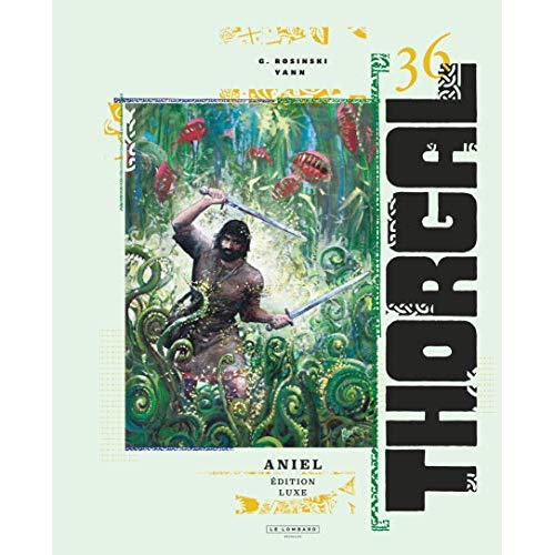Thorgal Tome 36 : Aniel. Edition de luxe