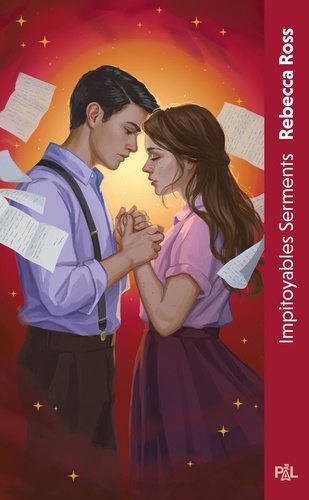 Lettres d'enchantement Tome 2 : Impitoyables Serments