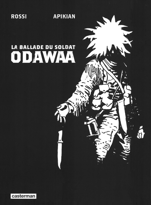 LA BALLADE DU SOLDAT ODAWAA (ED CANAL BD)