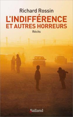 L'indifférence et autres horreurs