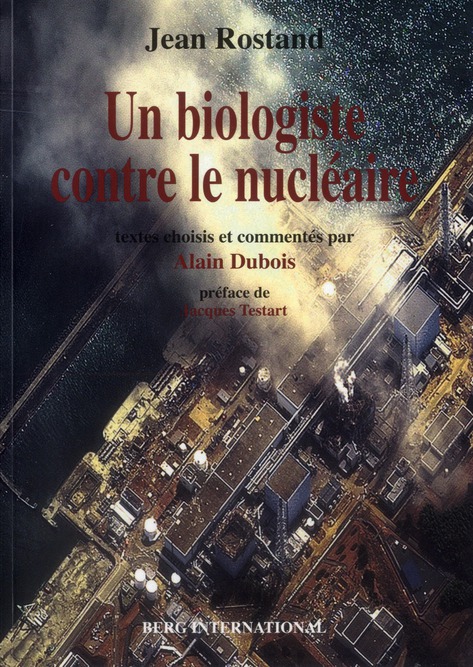 Un biologiste contre le nucléaire