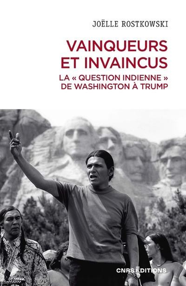 Vainqueurs et invaincus. La "question indienne" de Washington à Trump