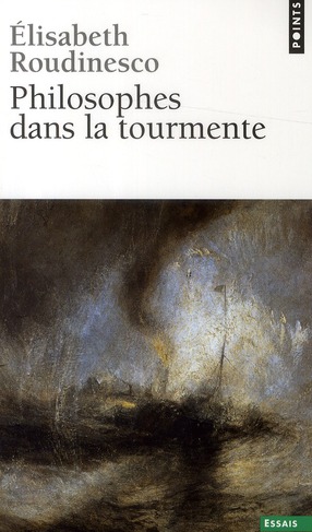 Philosophes dans la tourmente
