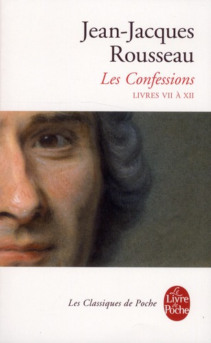 Les Confessions. Tome 2, Edition 2012
