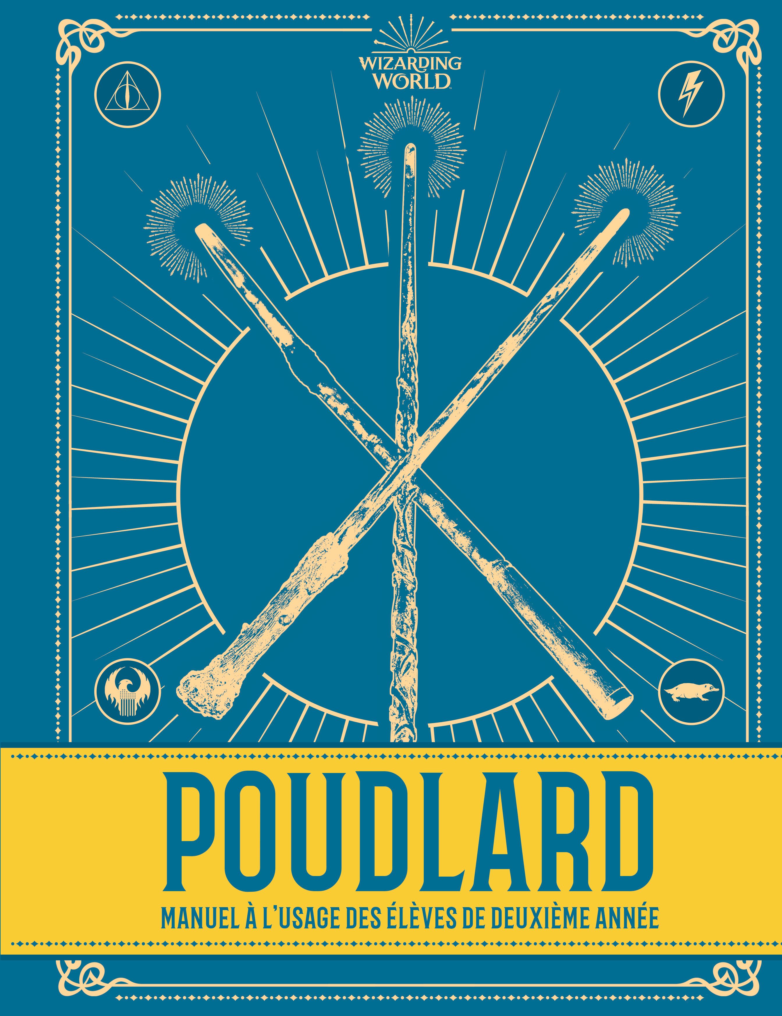 Poudlard. Manuel à l'usage des élèves de deuxième année