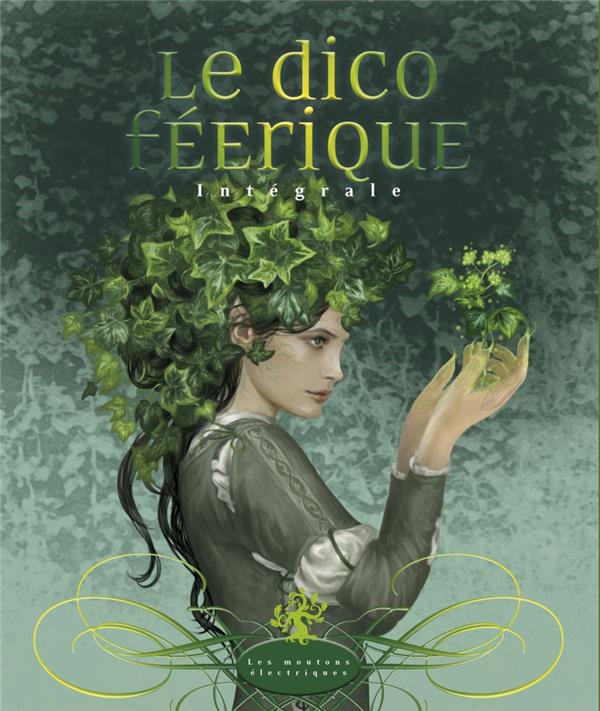 Le dico féerique. Intégrale