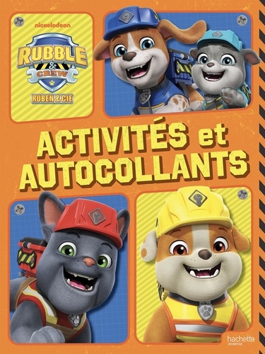 Activités et autocollants Rubble & Crew - Ruben & Cie