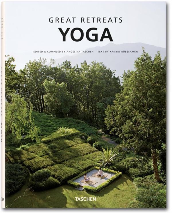 Great retreats Yoga. Edition français-anglais-allemand