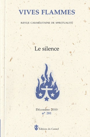 Vives flammes N° 281, Décembre 2010 : Le silence