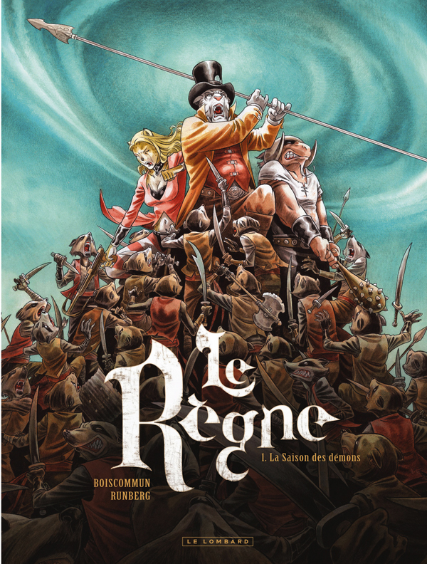 Le règne Tome 1 : La saison des démons