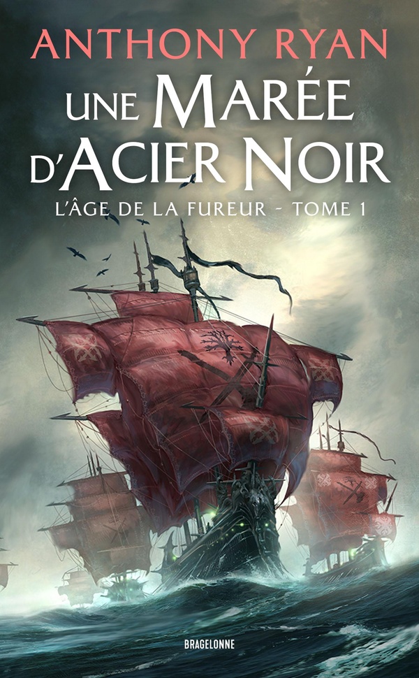 L'âge de la fureur Tome 1 : Une marée d'acier noir