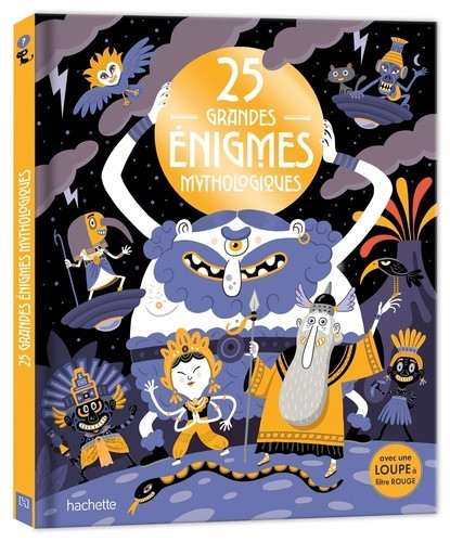 25 grandes énigmes mythologiques. Avec 1 loupe à filtre rouge