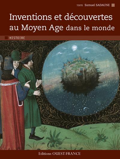 Inventions et découvertes au Moyen Age dans le monde