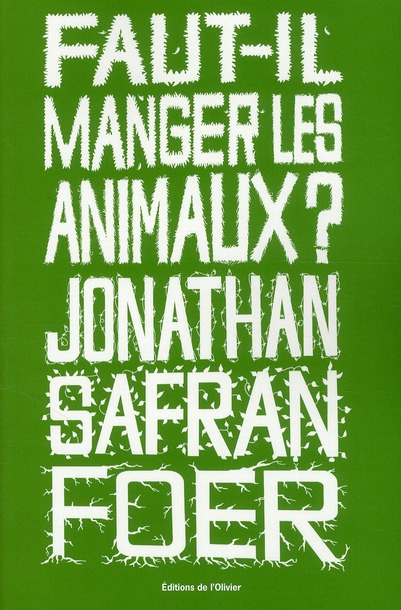 Faut-il manger les animaux ?