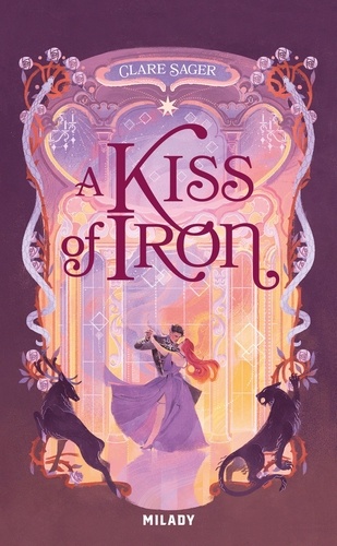 Shadows of Tenebris Tome 1 : A Kiss of Iron