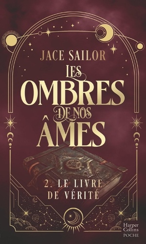Les ombres de nos âmes Tome 2 : Le livre de vérité
