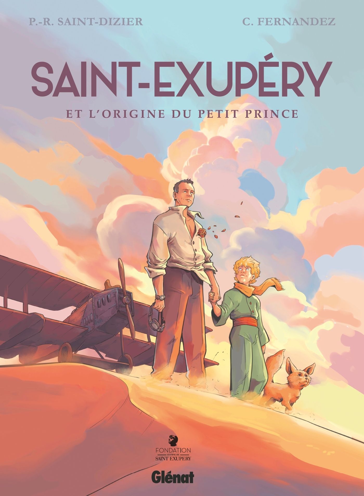 Saint-Exupery et l'origine du Petit Prince - Edition revue et augmentée