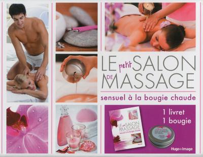 Le petit salon de massage sensuel à la bougie chaude